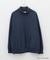 417 EDIFICE/【STILL BY HAND / スティルバイハンド】High neck sweatshirt/505737524