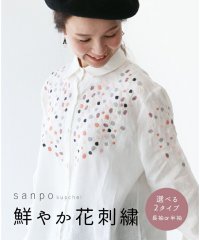 sanpo kuschel/サンポクシェル sanpo kuschel 【鮮やか花刺繍ブラウス】長袖/505993806