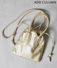 ADD CULUMN/アドカラム ADD CULUMN ◎SETUP7限定【ADD CULUMN/アドカラム】ショルダーバッグ ハンドバッグ フェイクレザー 巾着 2WAY TURN/505991221