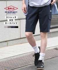 BALL/ボール BALL 【BALL / ボール】54503NT ストレッチ天竺 カーゴパンツ ハーフパンツ ショートパンツ 半パン ウエストゴム ロゴ刺繍/506067082