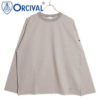 ORCIVAL/オーシバル ORCIVAL CREW NECK L/S P.O. GREY/ECRU [OR－C0375－BDM]/507216925