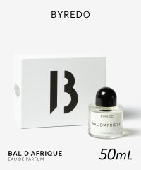 BYREDO/バイレード BYREDO バイレード BYREDO BAL D'AFRIQUE バルダフリック オードパルファム 50mL 【返品不可商品】/507919074