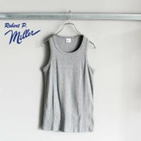 Robert P.Miller/ロバート・ピー・ミラー Robert P. Miller ロバートピーミラー パネルリブタンクトップ パネルリブ サーマル Robert P. Miller P/507932479