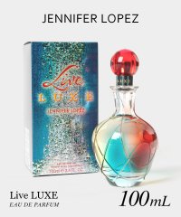 JENNIFER LOPEZ/ジェニファーロペス Jennifer Lopez ジェニファーロペス JENNIFER LOPEZ Live LUXE ライブ リュクス オードパルファム 10/508284187