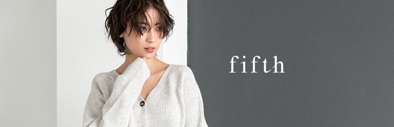 fifth(フィフス)