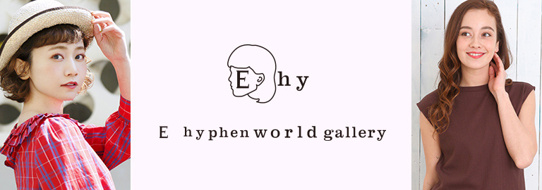 E hyphen world gallery(イーハイフンワールドギャラリー)