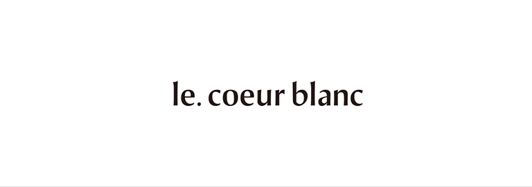 le.coeur blanc(ルクールブラン)