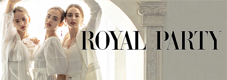 ROYAL PARTY(ロイヤルパーティー)