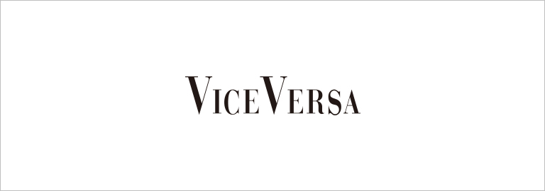 VICE VERSA(バイス バーサ)
