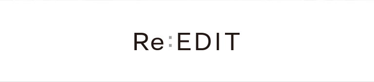 Re:EDIT(リエディ)