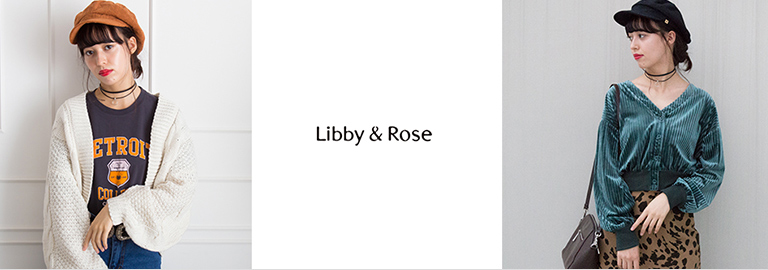 Libby&Rose (リビーアンドローズ)
