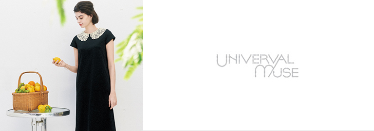 UNIVERVAL MUSE(ユニバーバル ミューズ)