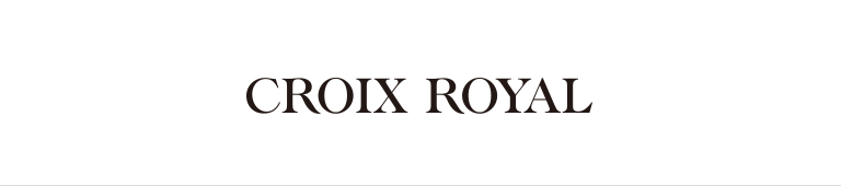 CROIX ROYAL (クロワ・ロワイヤル)