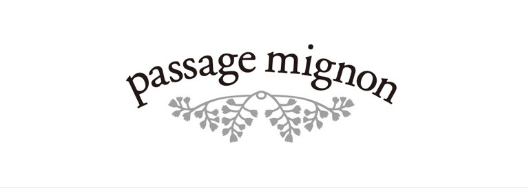 passage mignon(パサージュミニョン)