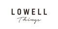 LOWELL Things