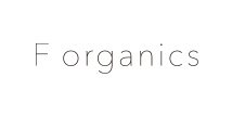 F organics（エッフェ オーガニック）