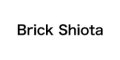 BRICK SHIOTA