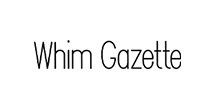 Whim Gazette（ウィムガゼット）