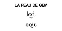 LA PEAU DE GEM / led.tokyo / uneven（ラポドゥジェム　レッドトーキョー　アニヴェン）