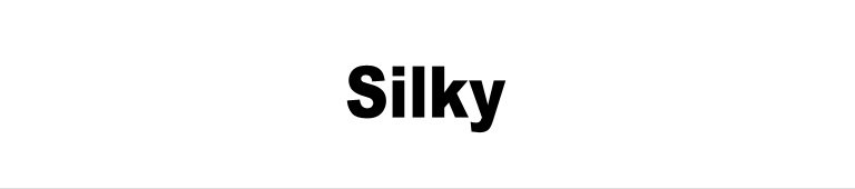 SILKY(シルキー)