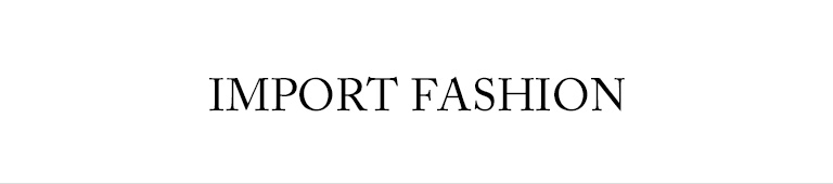 IMPORT FASHION(インポートファッション)