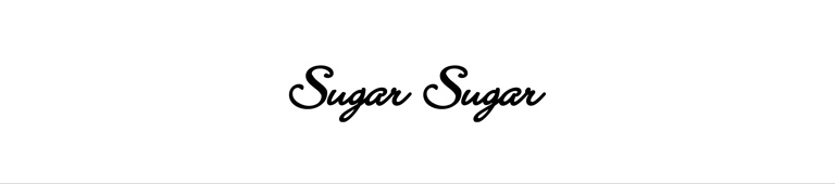 Sugar Sugar(シュガーシュガー)